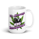 It's Always 420 Somewhere White glossy mug